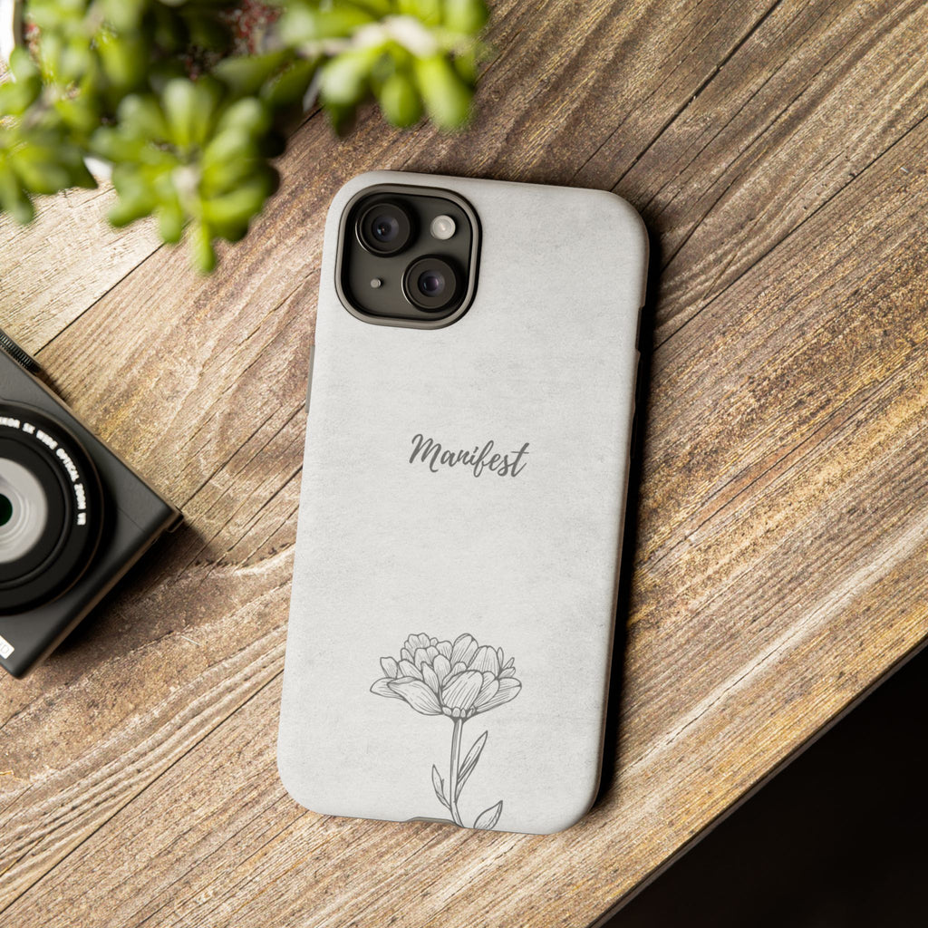 Manifest Flower Phone Case — Minimalist Protective iPhone Cover