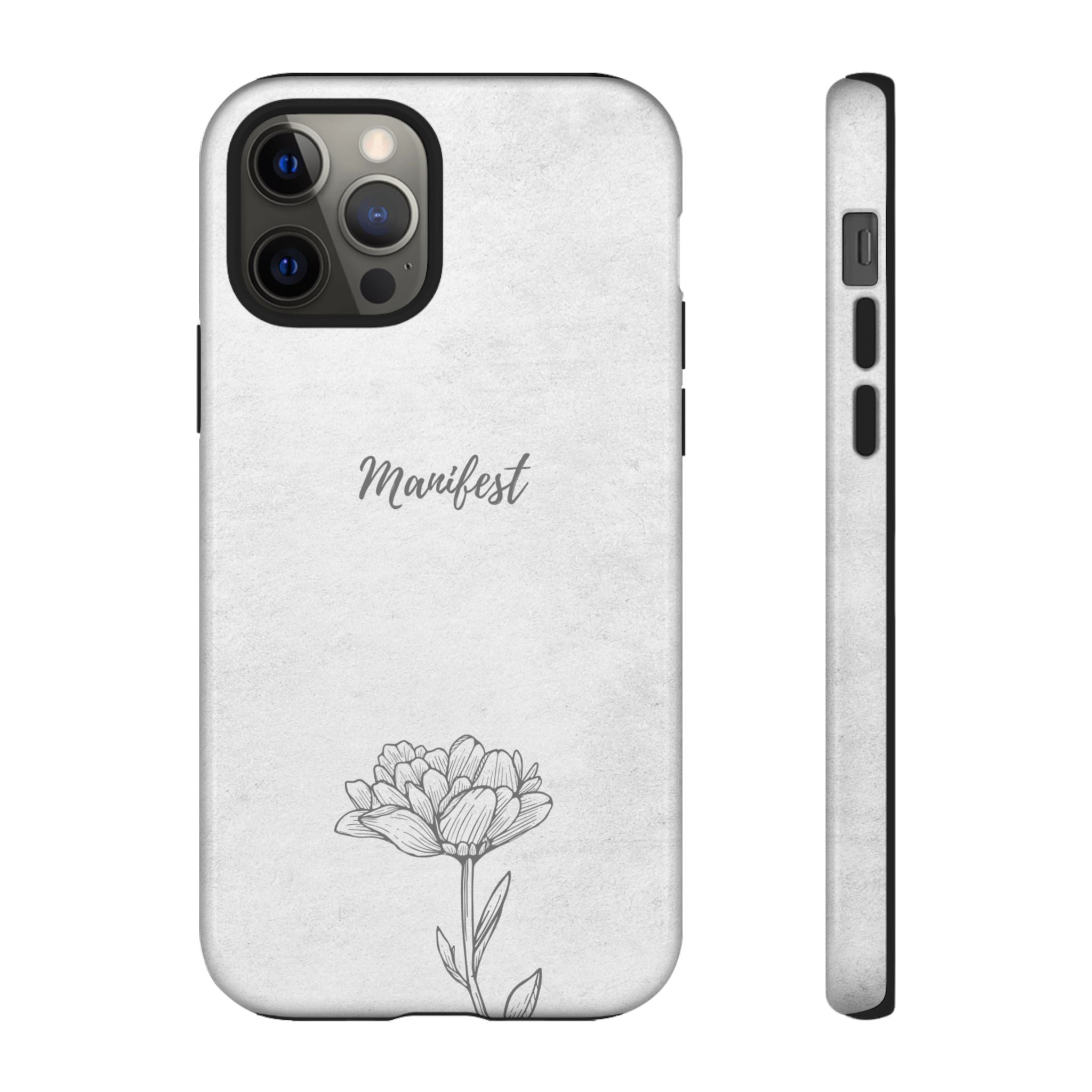 Manifest Flower Phone Case — Minimalist Protective iPhone Cover