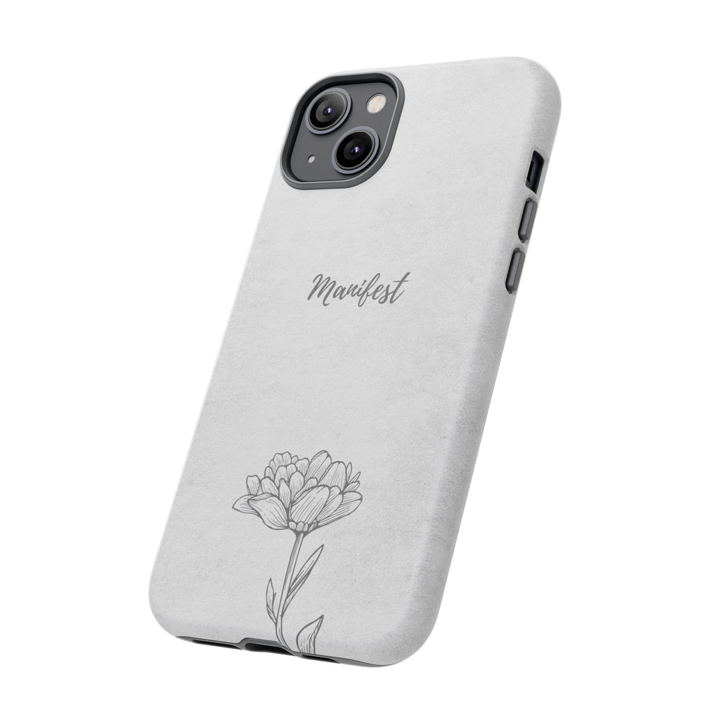 Manifest Flower Phone Case — Minimalist Protective iPhone Cover
