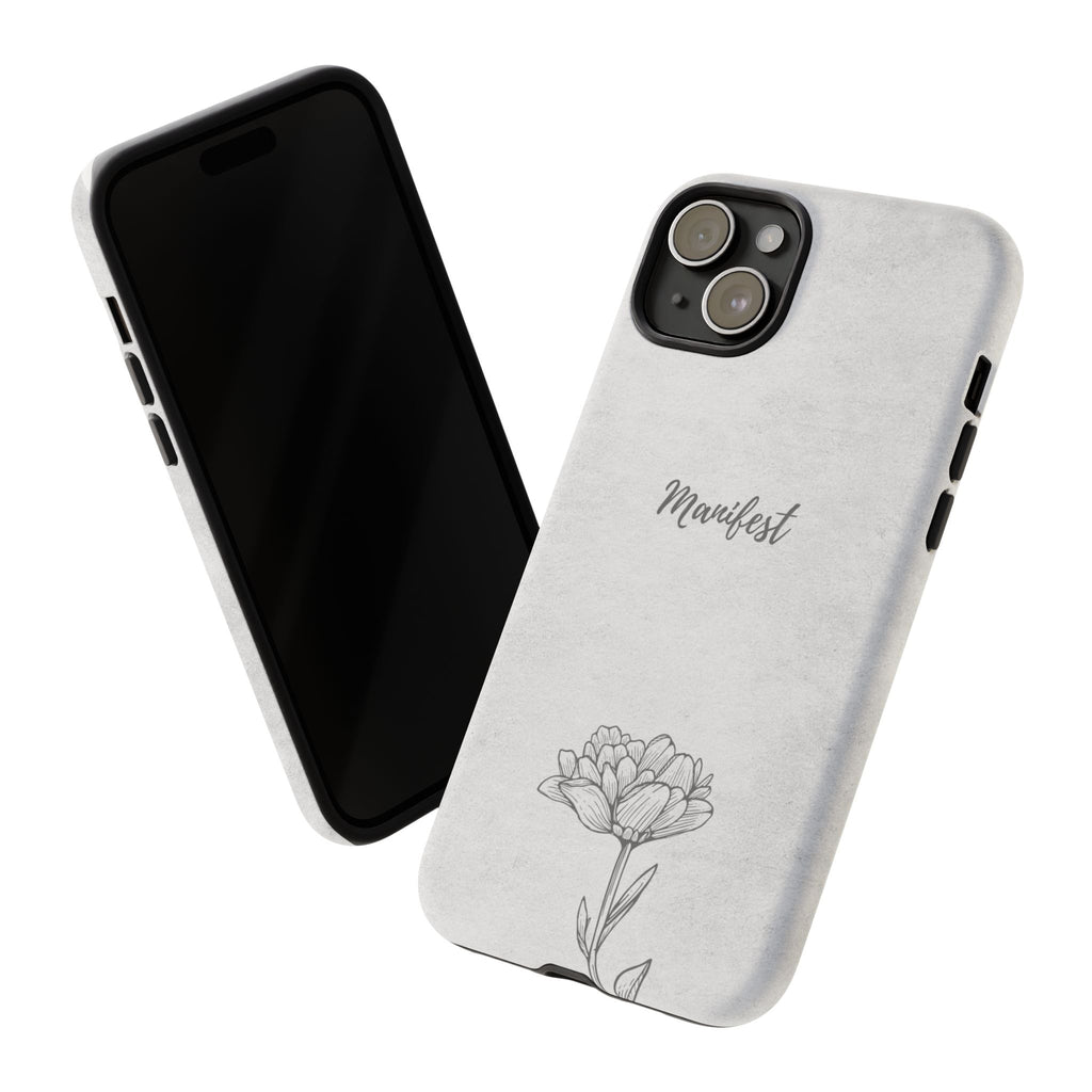 Manifest Flower Phone Case — Minimalist Protective iPhone Cover
