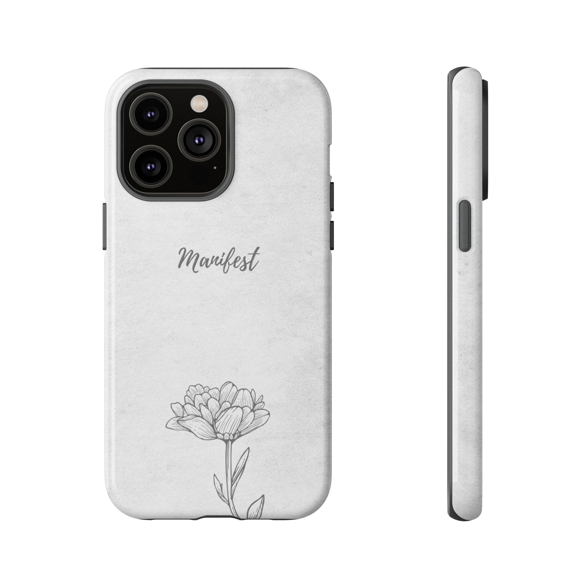 Manifest Flower Phone Case — Minimalist Protective iPhone Cover