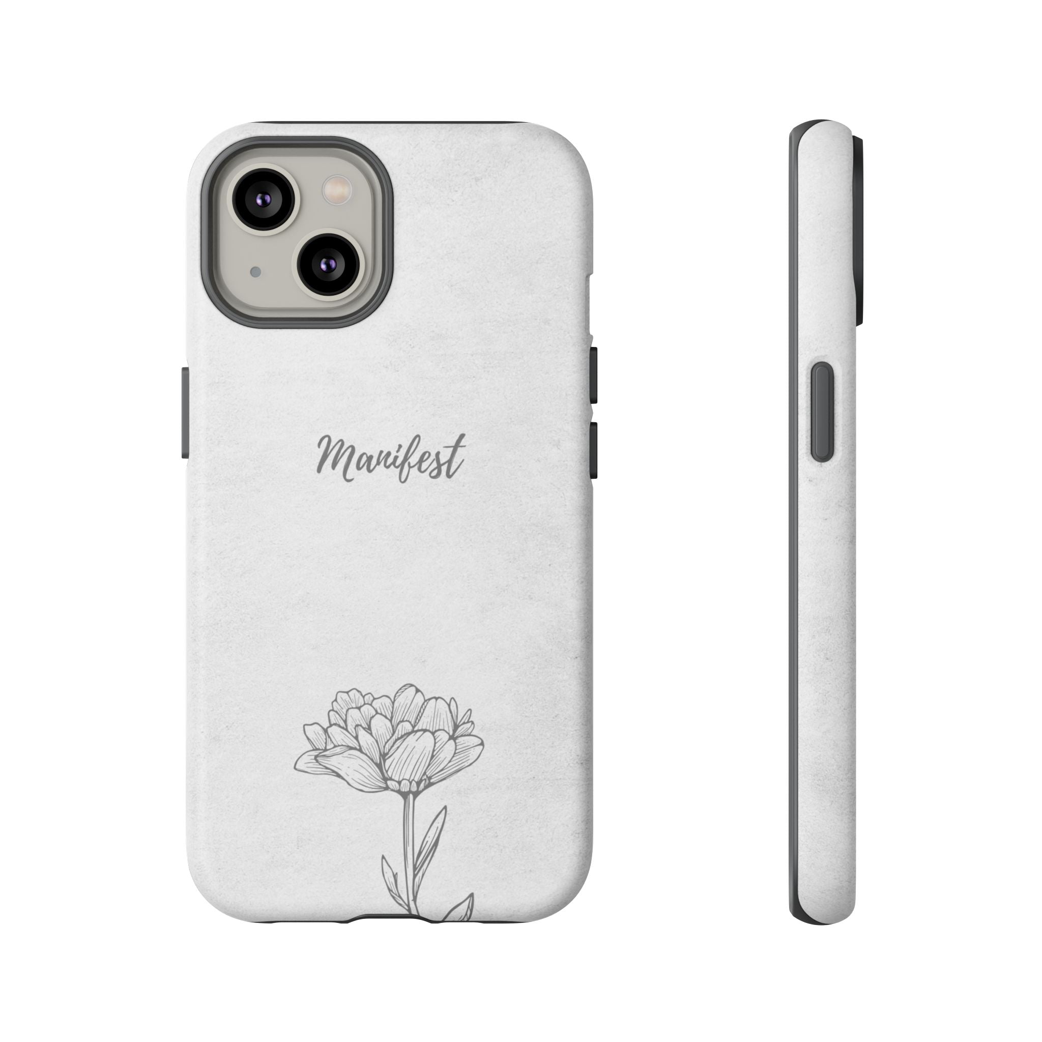 Manifest Flower Phone Case — Minimalist Protective iPhone Cover