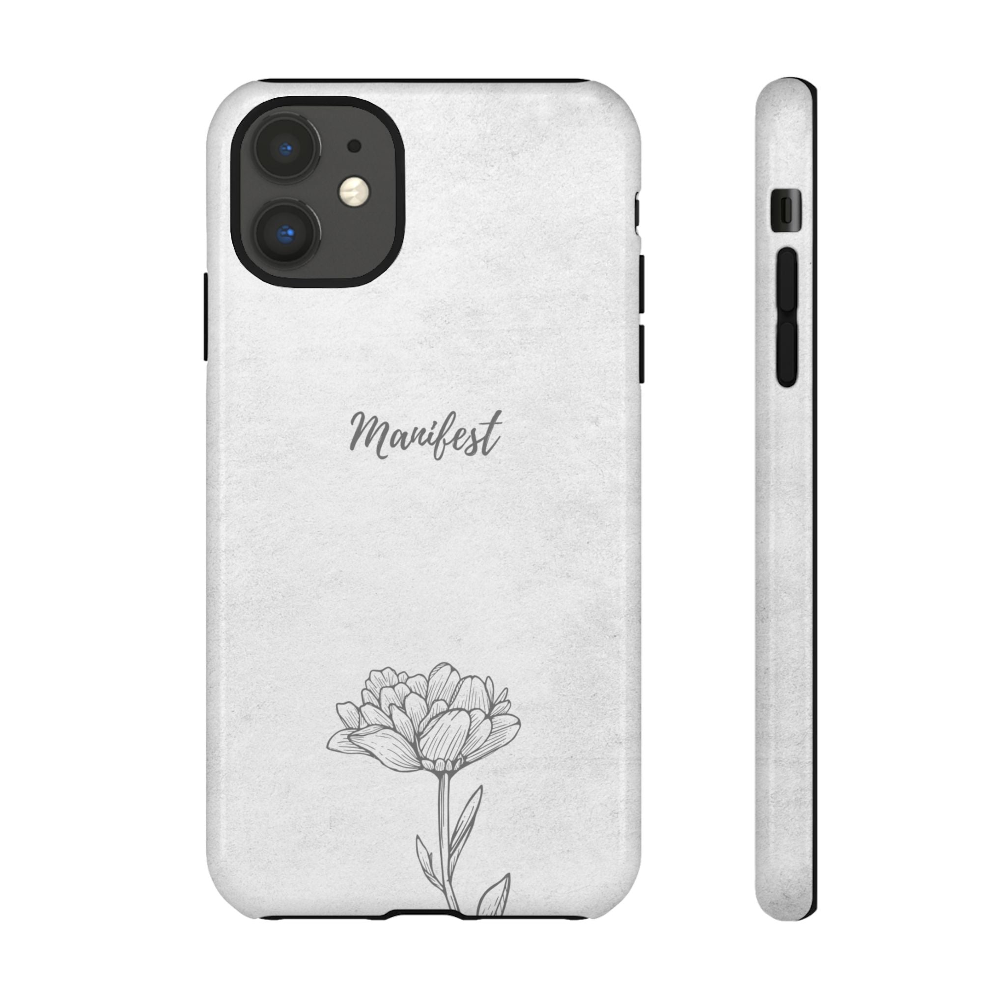Manifest Flower Phone Case — Minimalist Protective iPhone Cover