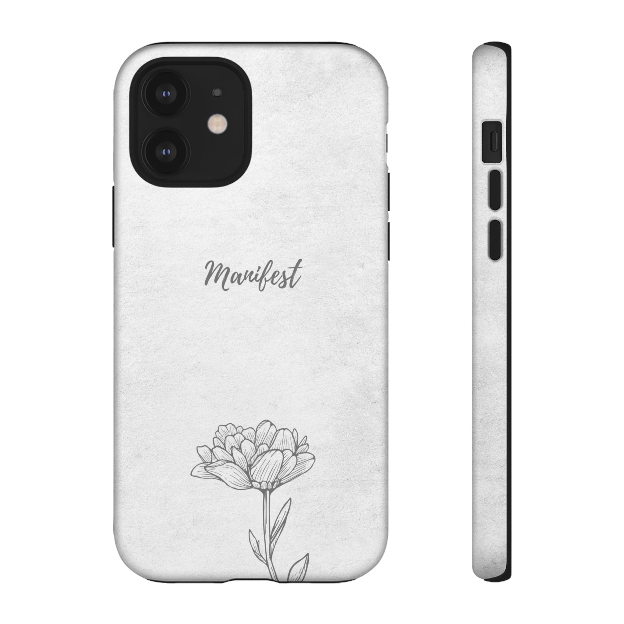 Manifest Flower Phone Case — Minimalist Protective iPhone Cover