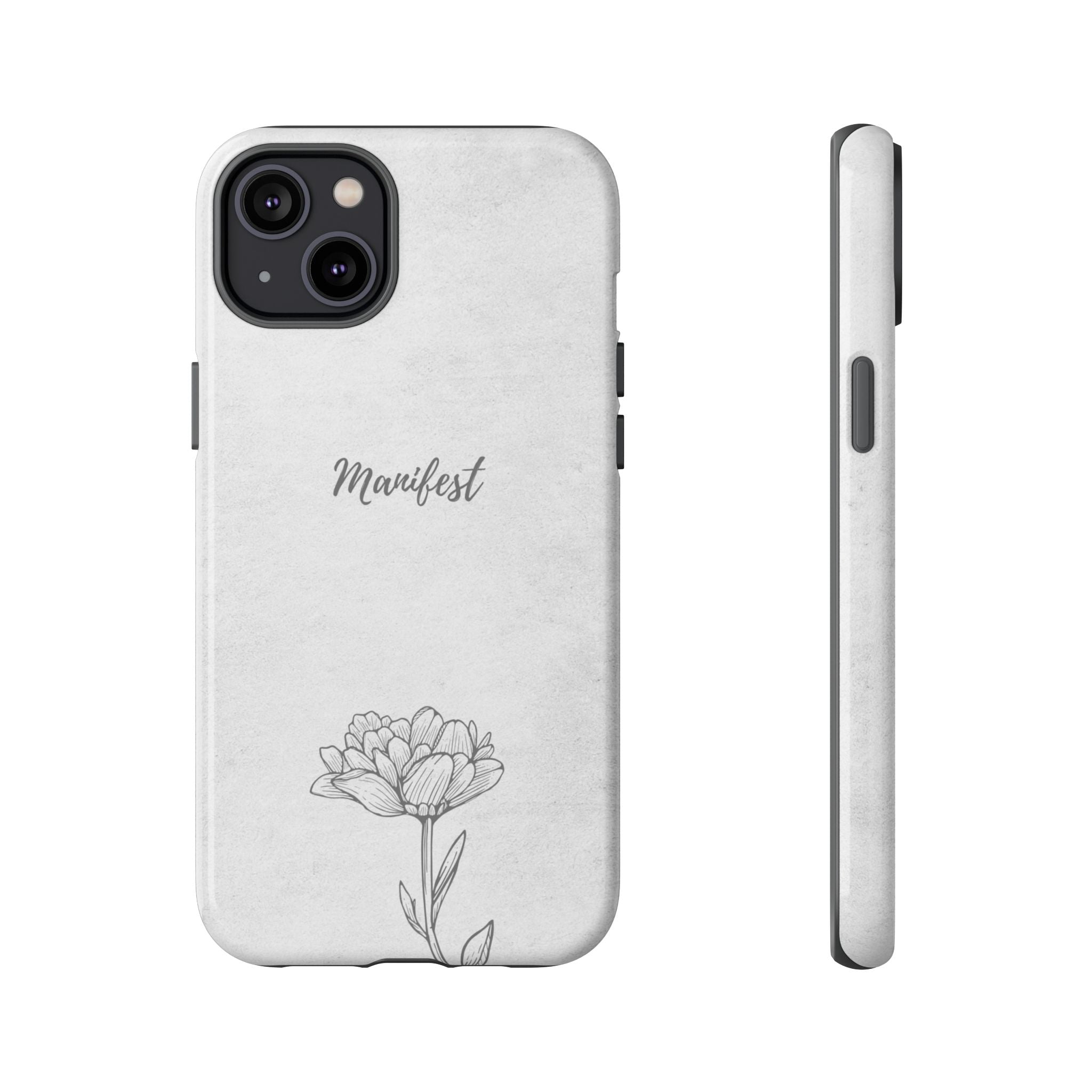 Manifest Flower Phone Case — Minimalist Protective iPhone Cover