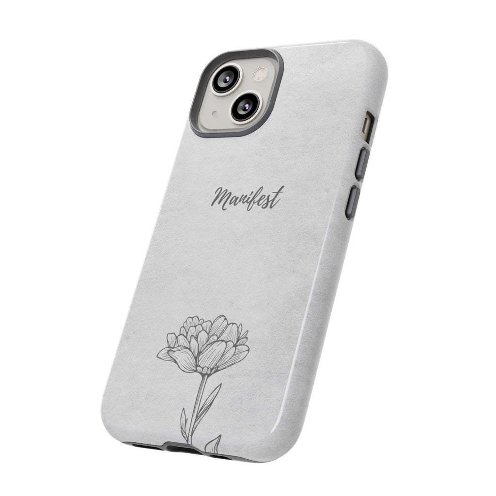 Manifest Flower Phone Case — Minimalist Protective iPhone Cover