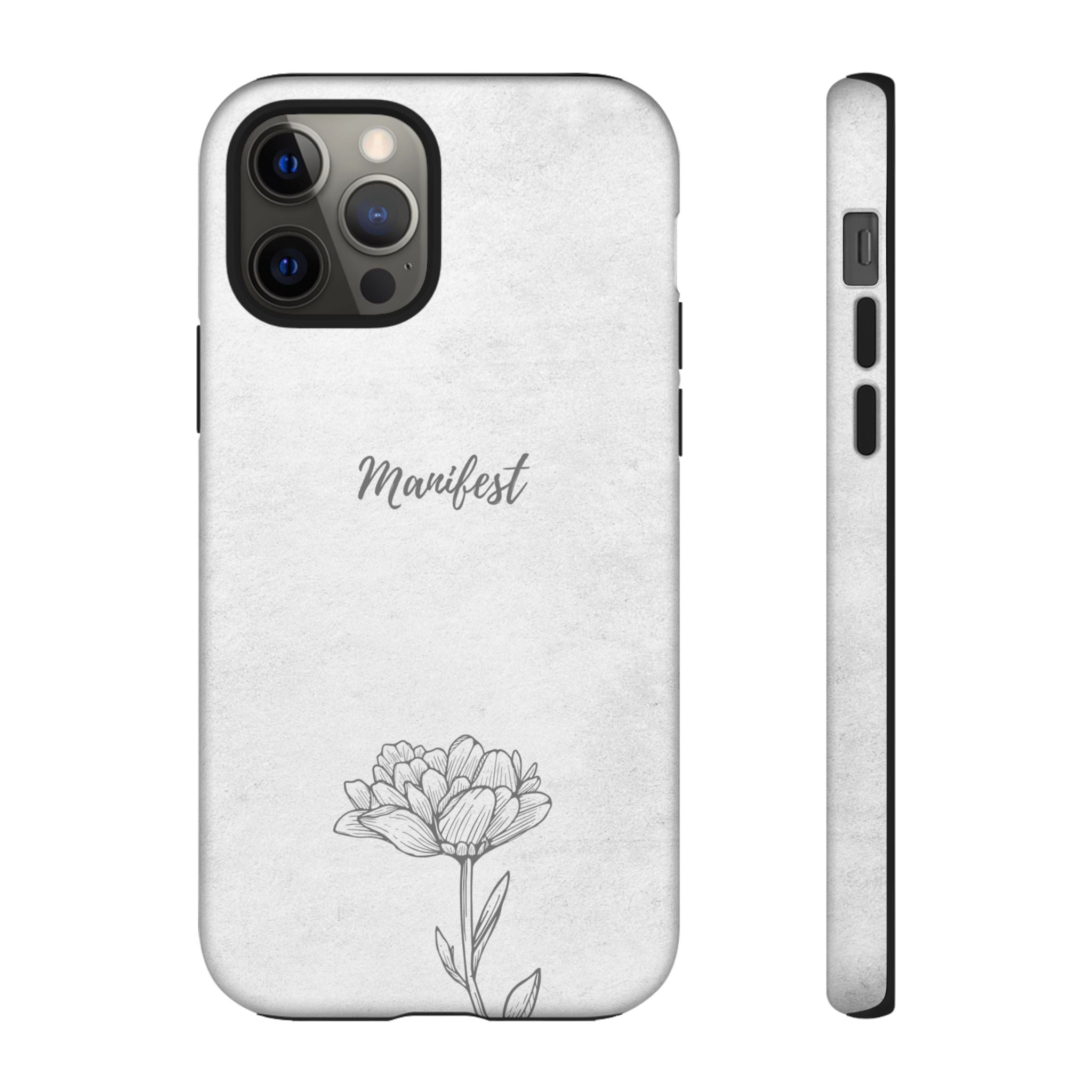 Manifest Flower Phone Case — Minimalist Protective iPhone Cover