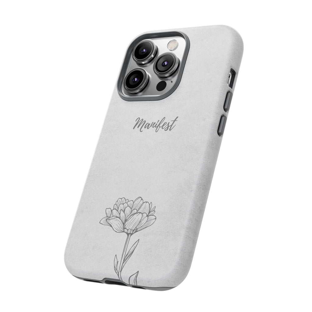 Manifest Flower Phone Case — Minimalist Protective iPhone Cover