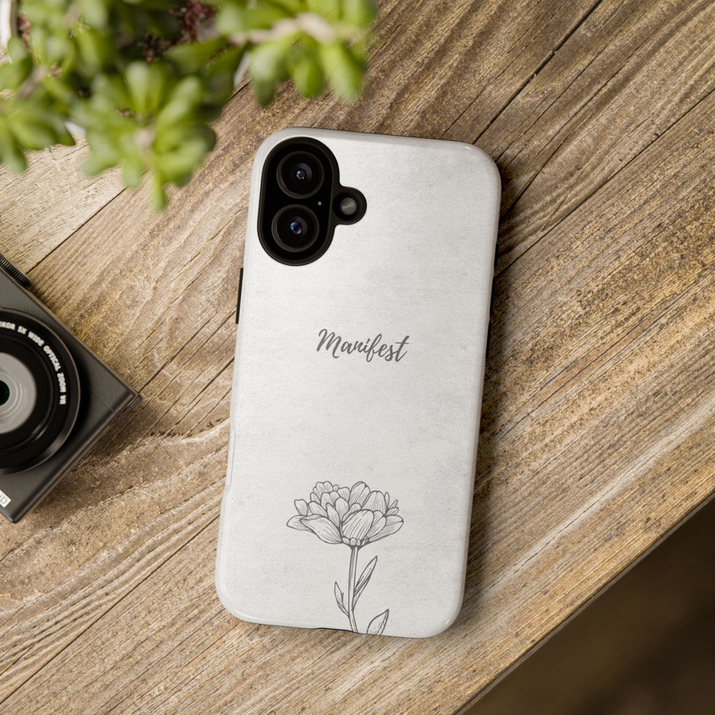 Manifest Flower Phone Case — Minimalist Protective iPhone Cover