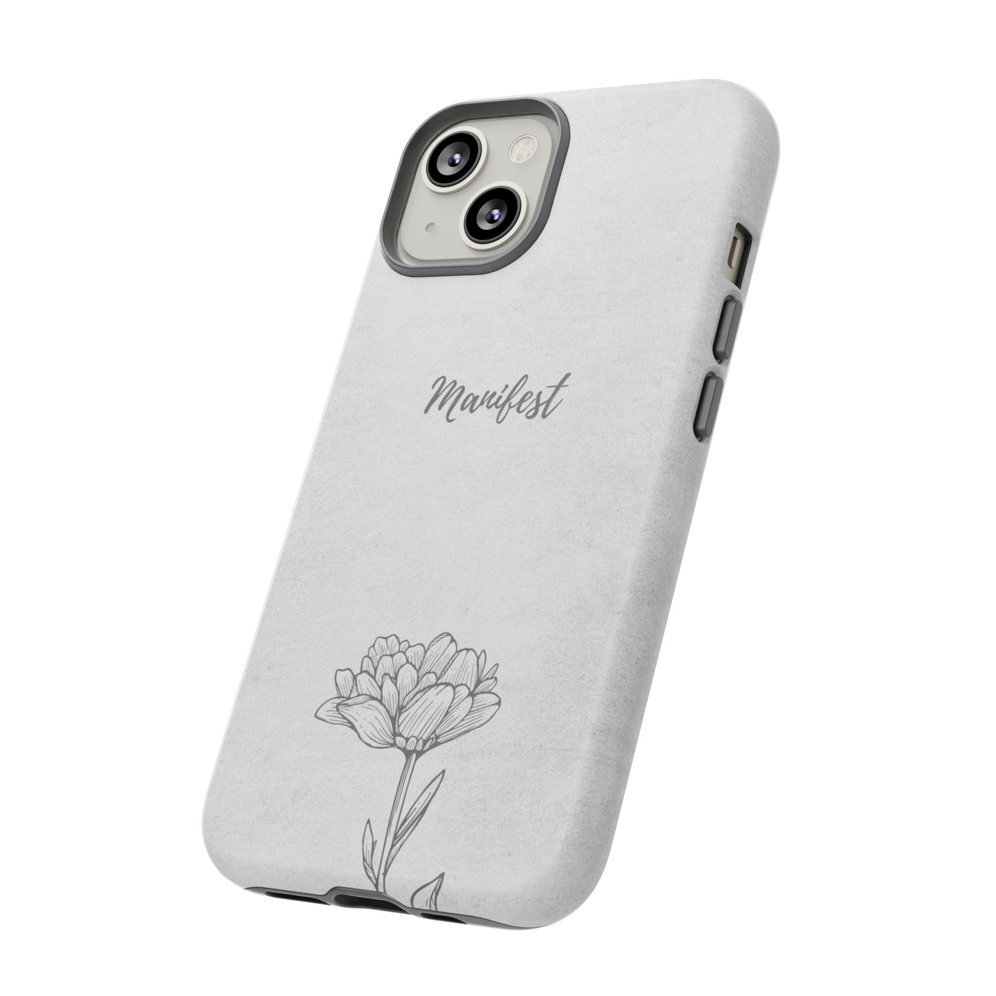 Manifest Flower Phone Case — Minimalist Protective iPhone Cover