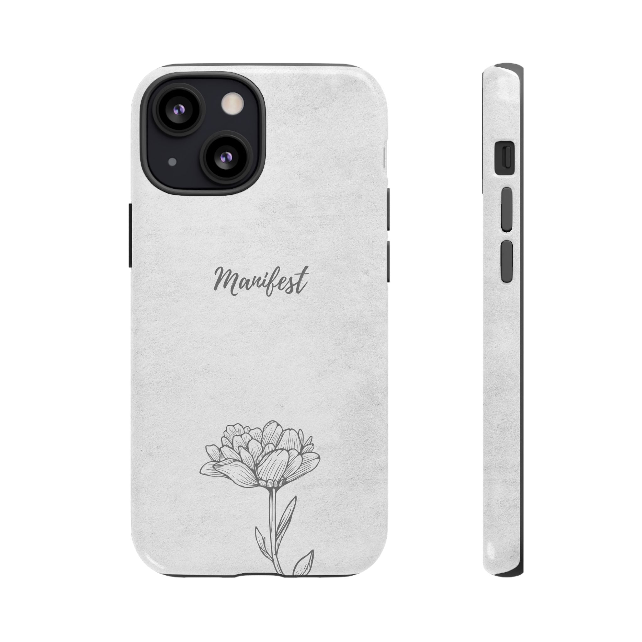 Manifest Flower Phone Case — Minimalist Protective iPhone Cover