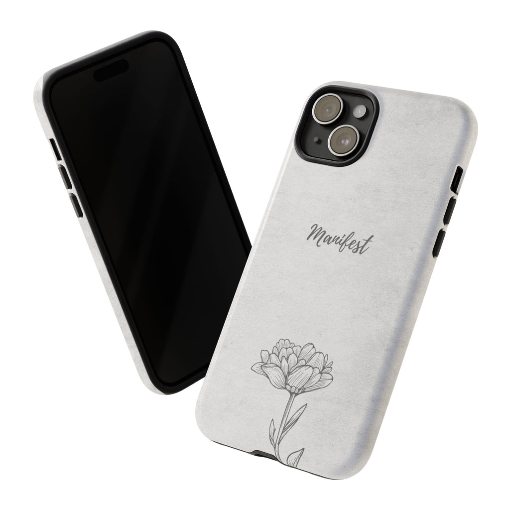 Manifest Flower Phone Case — Minimalist Protective iPhone Cover
