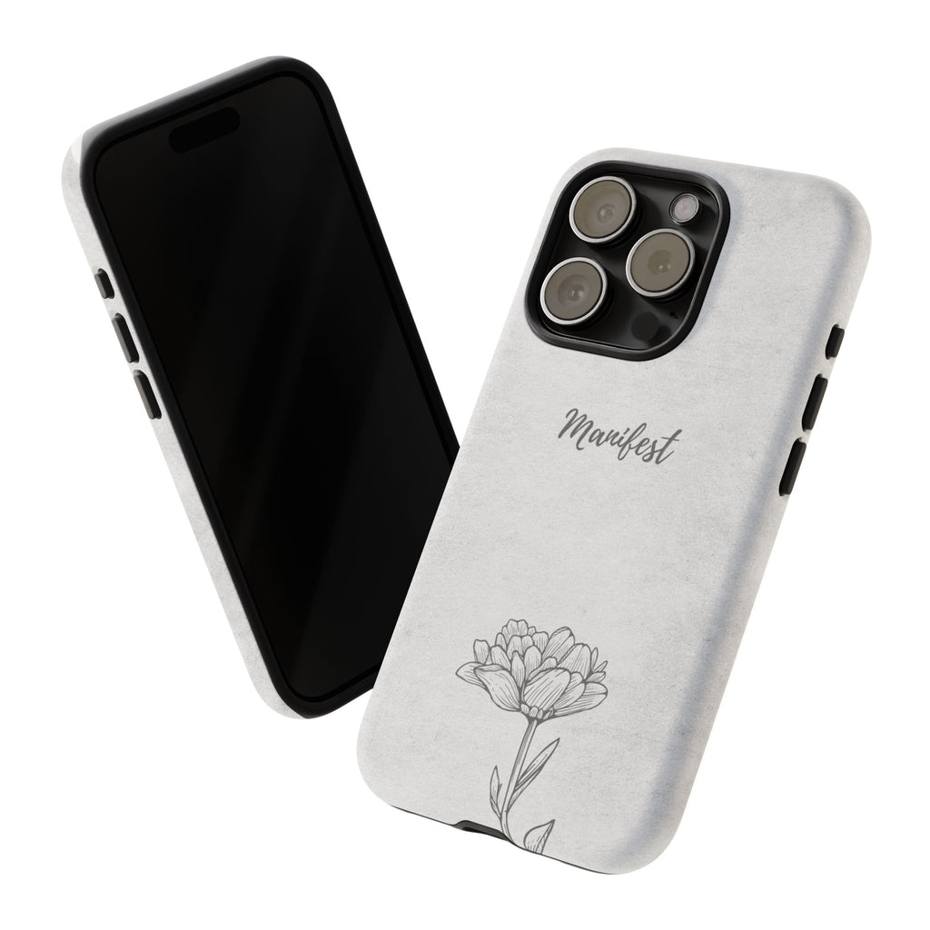 Manifest Flower Phone Case — Minimalist Protective iPhone Cover